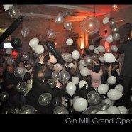 Gin Mill & Grille Grand Opening