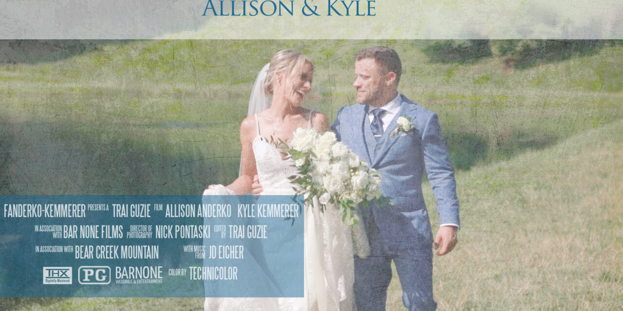 Allison & Kyle – Bear Creek Mountain Resort – Wedding Highlight Film – Macungie PA